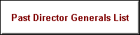 Past Director Generals List